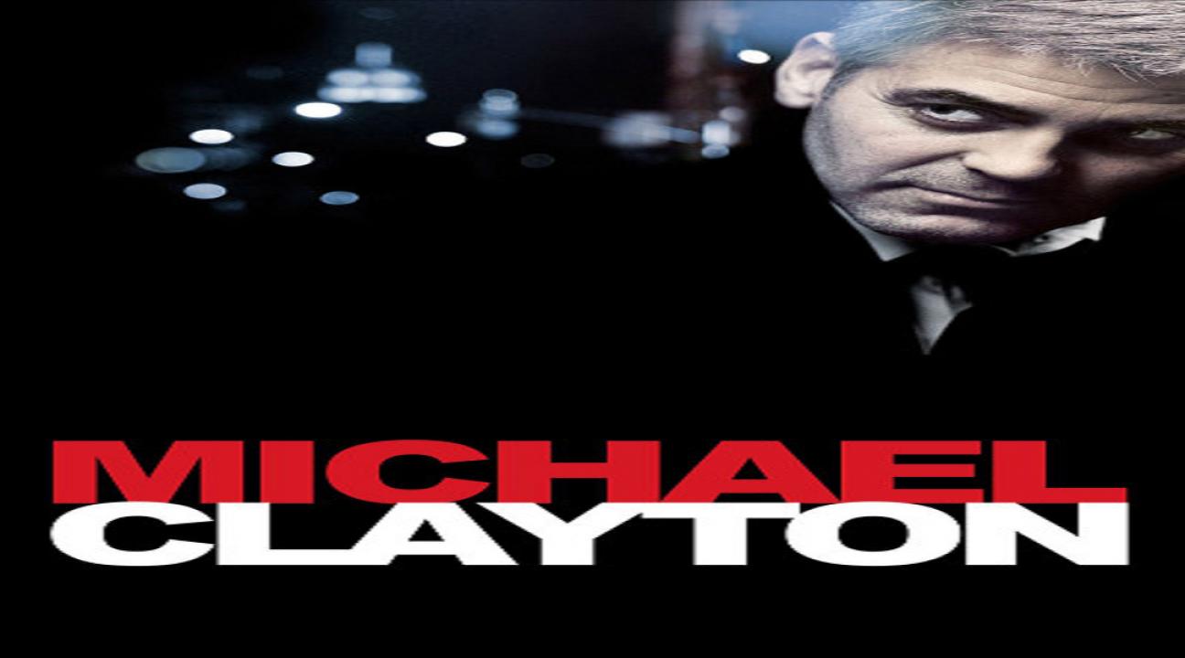 مشاهدة فيلم Michael Clayton 2007 مترجم