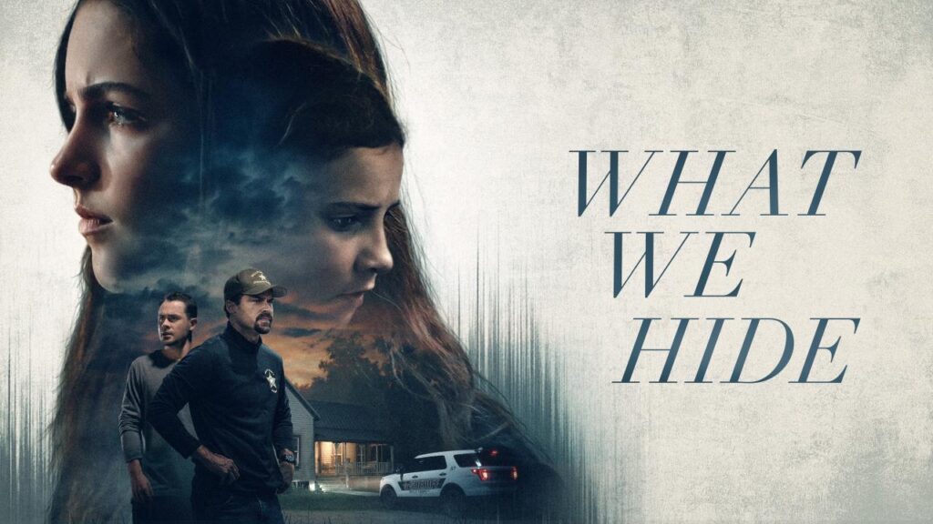 مشاهدة فيلم What We Hide 2025 مترجم كامل HD